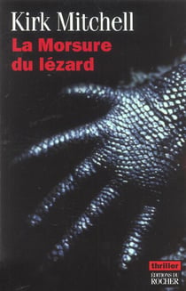 La morsure du lezard