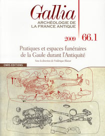 Pratiques et espaces funéraires de la Gaule durant l'antiquité