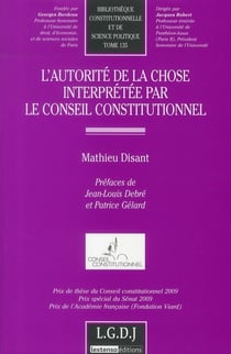 l'autorité de la chose interprétée par le conseil constitutionnel