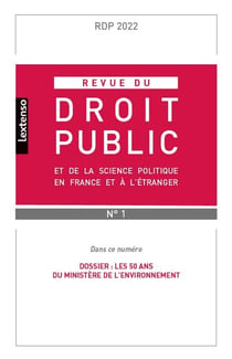 Revue du droit public et de la science politique en France et à l'étranger n.1/2022 : dossier : les 50 ans du ministère de l'environnement