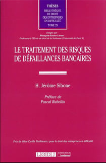 Le traitement des risques de défaillances bancaires t.29
