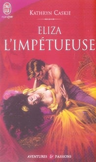 Éliza l'impétueuse