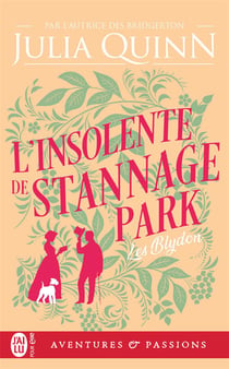 Les Blydon Tome 3 : L'insolente de Stannage Park