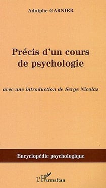 Précis d'un cours de psychologie - avec une introduction de serge nicolas