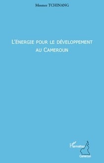 L'énergie pour le développement au cameroun