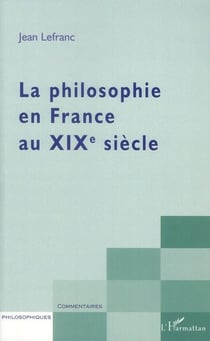 La philosophie en france au xixe siècle