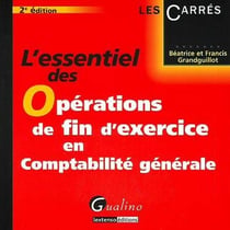 L'essentiel des opérations de fin d'exercice en comptabilité générale