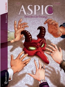 Aspic - détectives de l'étrange : Intégrale vol.3 : Tomes 5 et 6 : troisième enquête