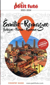 Country guide : Emilie-Romagne, Bologne, Parme, Ravene (édition 2023/2024)