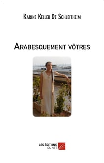 Arabesquement vôtres