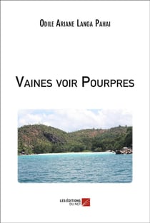 Vaines voir pourpres