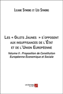 Les « gilets jaunes » s'opposent aux insuffisances de l'Etat et de l'Union européenne t.2