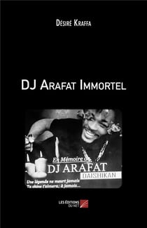 Dj Arafat immortel
