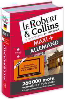 Le Robert & Collins - Maxi + : dictionnaire allemand