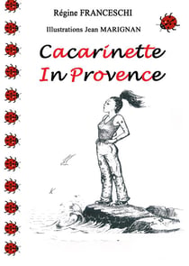 Cacarinette in provence
