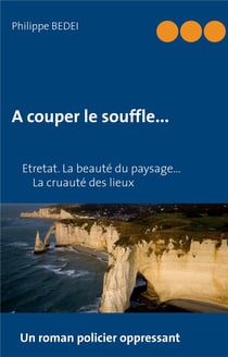 À couper le souffle...