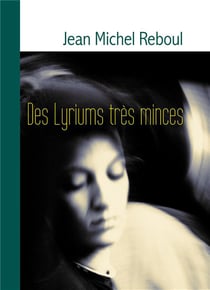 Des lyriums très minces