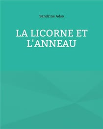 La licorne et l'anneau