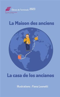 La Maison des Anciens : La casa de los ancianos