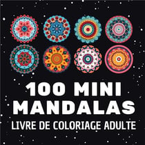 100 mini mandalas - livre de coloriage