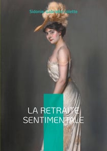 La Retraite sentimentale : Une ode à l'indépendance féminine dans la campagne de la Belle Époque