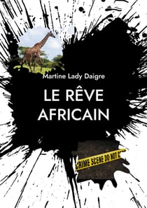 Le rêve africain