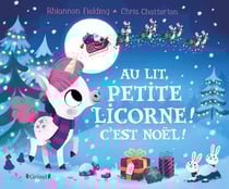 Au lit petite licorne ! c'est Noël !