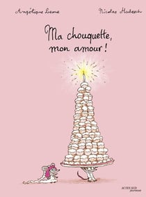 Ma chouquette, mon amour
