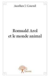 Romuald arol et le monde animal