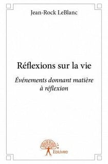 Réflexions sur la vie