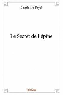 Le secret de l'épine