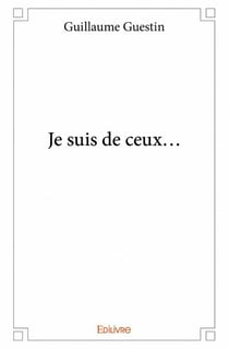 Je suis de ceux...