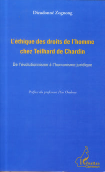 L'éthique des droits de l'homme chez Teilhard de Chardin