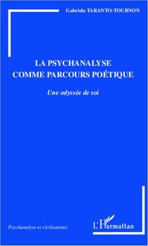 La psychanalyse comme parcours poétique - une odyssée de soi