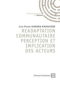 Readaptation communautaire, perception et implication des acteurs : (Le quotidien des personnes en situation de Handicap dans la ville de Goma et périphéries)