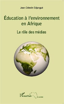 Éducation à l'environnement en Afrique - le rôle des médias