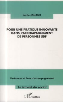 Pour une pratique innovante dans l'accompagnement de personne SDF