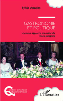 Gastronomie et politique - une autre approche interculturelle franco-espagnole