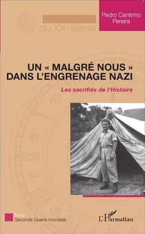 Un « malgré nous » dans l'engrenage nazi - les sacrifiés de l'histoire