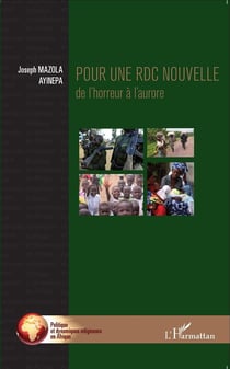Pour une rdc nouvelle - de l'horreur à l'aurore