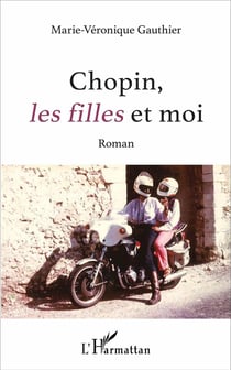 Chopin les filles et moi