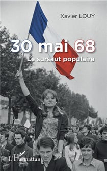 30 mai 68 - le sursaut populaire