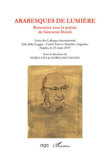 Arabesques de lumière - rencontre avec la poésie de Giovanni Dotoli