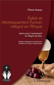 Église et développement humain intégral en Afrique - jalons pour l'avènement du Règne de Dieu