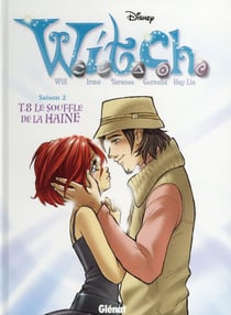 Witch - saison 2 t.8 - le souffle de la haine