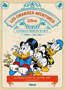 Les grandes aventures de Romano Scarpa : Intégrale vol.1 : 1953/1956, le double secret du fantôme noir et autres histoires