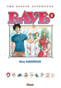 Rave : The Groove Adventure Tome 8