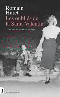 Les oubliés de la Saint-Valentin : Des vies à l'ombre du mariage (États-Unis, XXe siècle)