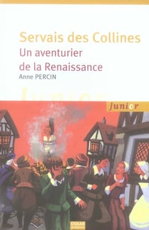 Servais des collines, fils de christophe colomb et de gutenberg