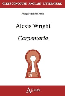 Alexis Wright : carpentaria